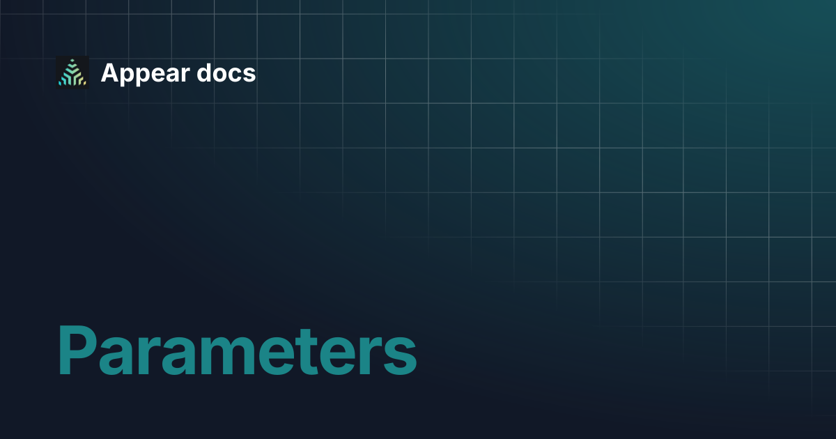 Parameters | Appear docs